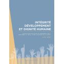 Intégrité développement et dignité humaine