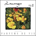 Louanges Volume 2 - Parfums de vie