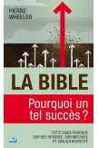La Bible, pourquoi un tel succès ?
