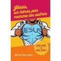 Jésus un héros pas comme les autres