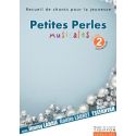 Petites perles musicales volume 2 (avec CD inclus)