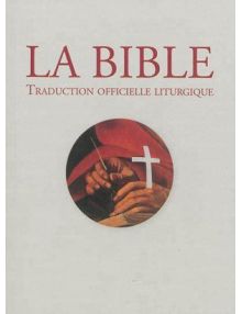 Bible traduction officielle liturgique 