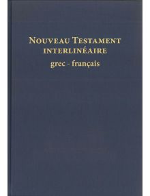 Nouveau Testament interlinéaire grec/français