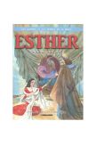 Esther : Une femme aussi courageuse que belle