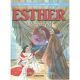 Esther : Une femme aussi courageuse que belle