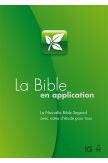 La Bible en application - Nouvelle Bible Segond avec notes d'études pour tous