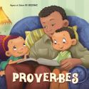 Les proverbes (pour les enfants)