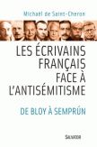 Les écrivains français face à l'antisémitisme - De Bloy à Semprùn