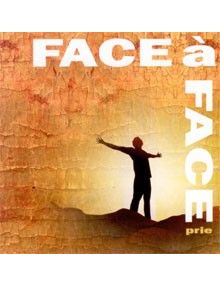 CD Face à Face : Prie