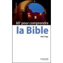60 minutes pour comprendre la Bible - Format Epub