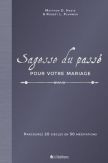 Sagesse du passé pour votre mariage