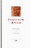 Premiers écrits chrétiens - Librairie protestante