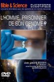 DVD L'homme, prisonnier de son génome ?