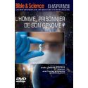 DVD L'homme, prisonnier de son génome ?