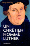 Un chrétien nommé Luther