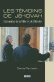 Les témoins de Jéhova à la lumière de la Bible et de l'histoire