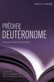Prêcher Deutéronome - Des plans de sermon pour le livre du Deutéronome