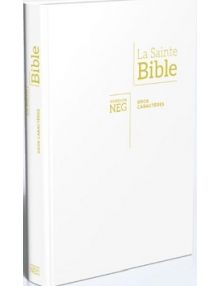 Bible NEG Segond 1979 Gros caractères Blanc Tranche dorée