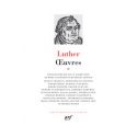 Martin Luther - La pleiade - Tome 2