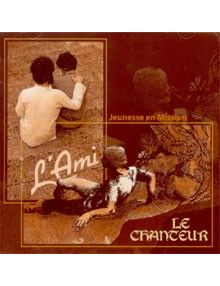 CD L'ami et Le chanteur
