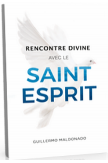 Rencontre divine avec le Saint Esprit