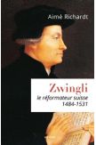 Zwingli, le réformateur suisse