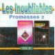 CD Les inoubliables : Promesses 2