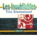 CD Les inoubliables : Trio Emmanuel