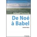 De Noé à Babel - Refonder le monde (Version Epub)