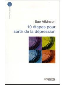10 étapes pour sortir de la dépression (Version numérique Epub)