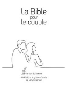 La Bible pour le couple, rigide blanche, tranche dorée