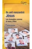 Ils ont rencontré Jésus