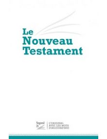 Le Nouveau testament Louis Segond 21