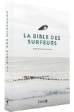 La Bible des surfeurs, Nouveau testament
