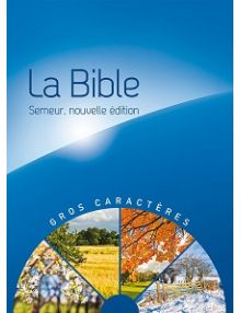 La Bible Version Semeur 2015 avec gros caractères, relié. Bleue