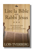 Lire la Bible avec Rabbi Jésus