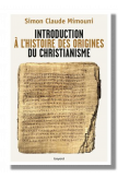 Introduction à l'histoire des origines du christianisme
