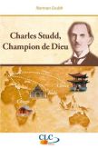 Charles Studd champion de Dieu