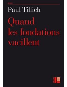 Quand les fondations vacillent