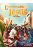L'incroyable histoire de Jésus