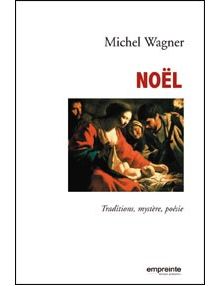 Noël traditions mystère poésie Version EPUB