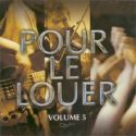 CD Pour le louer Vol. 5