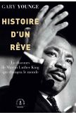 Histoire d'un rêve, le discours de MLK qui changea le monde