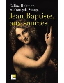 Jean Baptiste, aux sources