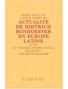 Actualité de Dietrich Bonhoeffer en Europe latine