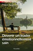 Devenir un leader émotionnellement sain