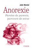 Anorexie Paroles de parents & parcours de soins