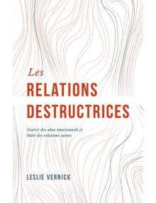Les relations destructrices
