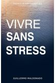 Vivre sans stress