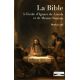La Bible, à l'école d'Ignace de Loyola et de Menno Simons